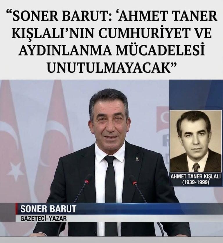 Soner Barut: “Ahmet Taner Kışlalı’nın Cumhuriyet ve Aydınlanma Mücadelesi Unutulmayacak”