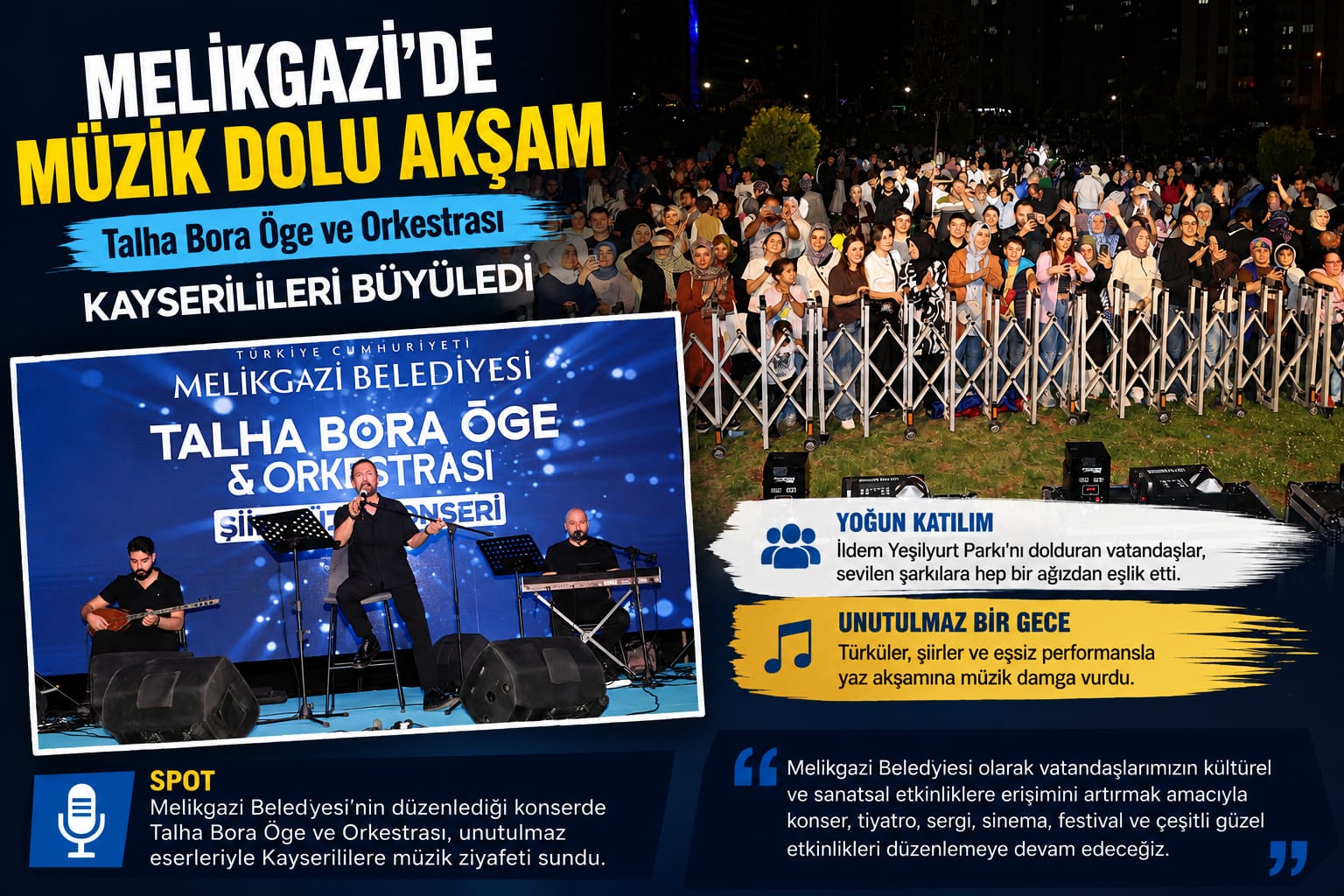 MELİKGAZİ’DE MÜZİK DOLU AKŞAM: TALHA BORA ÖGE KAYSERİLİLERİ COŞTURDU
