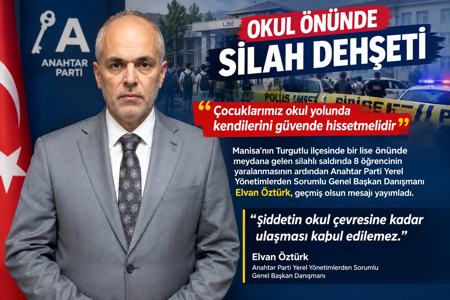 “ŞİDDET OKUL ÇEVRESİNE KADAR ULAŞMAMALI”
