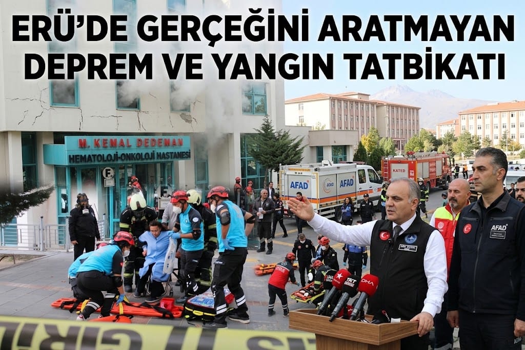 ERÜ’DE GERÇEĞİNİ ARATMAYAN DEPREM VE YANGIN TATBİKATI