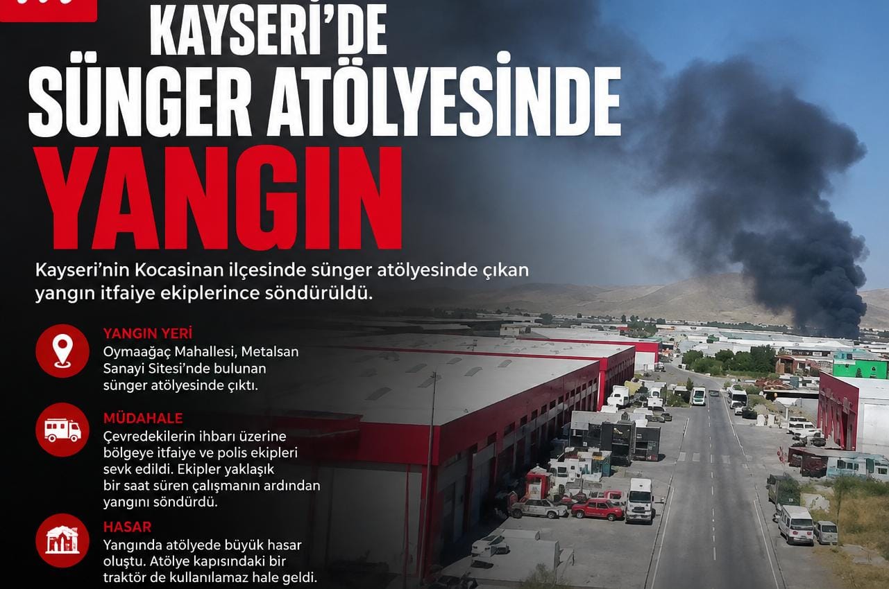 SÜNGER ATOLYESİNDE YANGIN