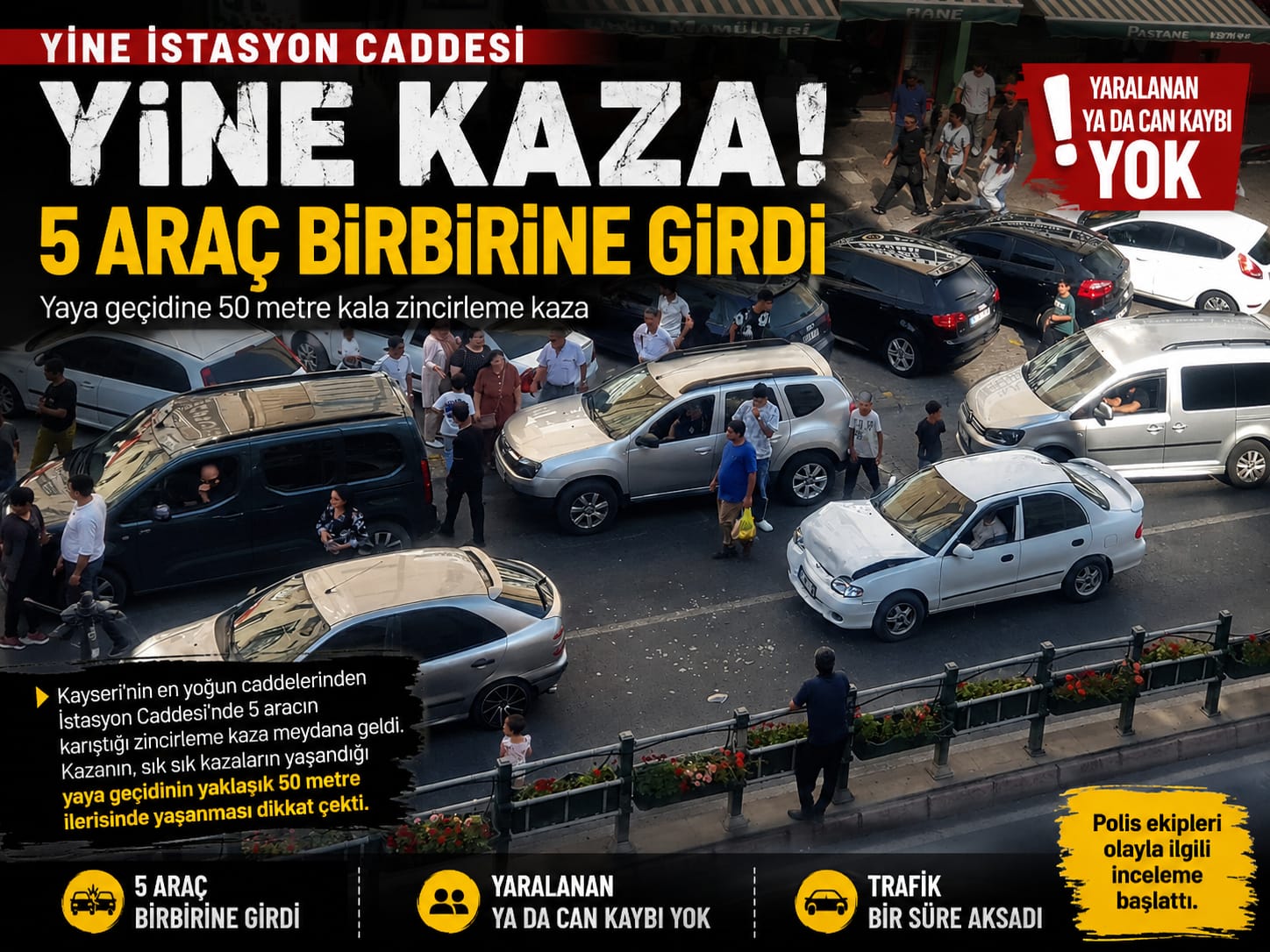 Yine İstasyon Caddesi, Yine Kaza! Bu Kez 5 Araç Birbirine Girdi