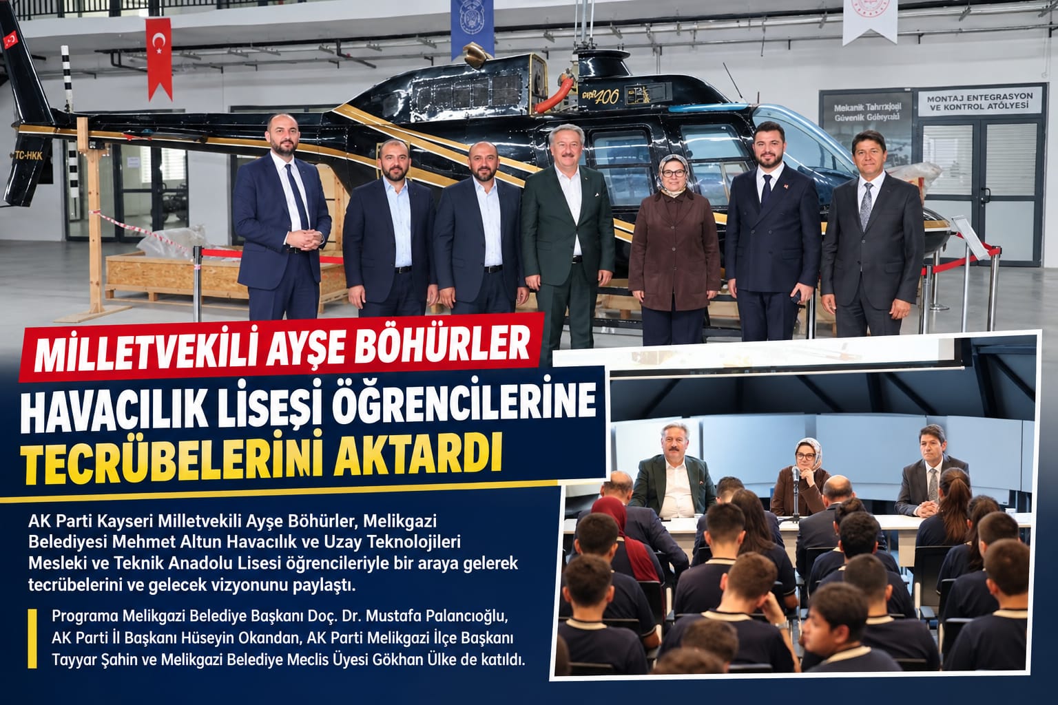 AYŞE BÖHÜRLER, HAVACILIK LİSESİ ÖĞRENCİLERİYLE BULUŞTU