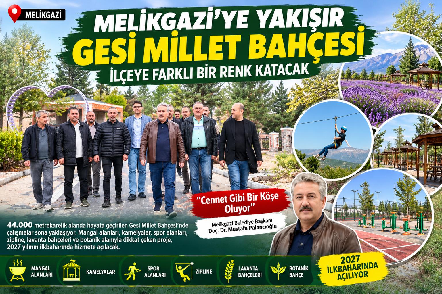 Melikgazi’ye Yakışır Gesi Millet Bahçesi, İlçeye Yeni Bir Renk Katacak
