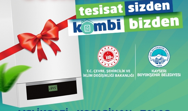 TESİSAT SİZDEN KOMBİ BİZDEN BAŞVURULARI DEVAM EDİYOR