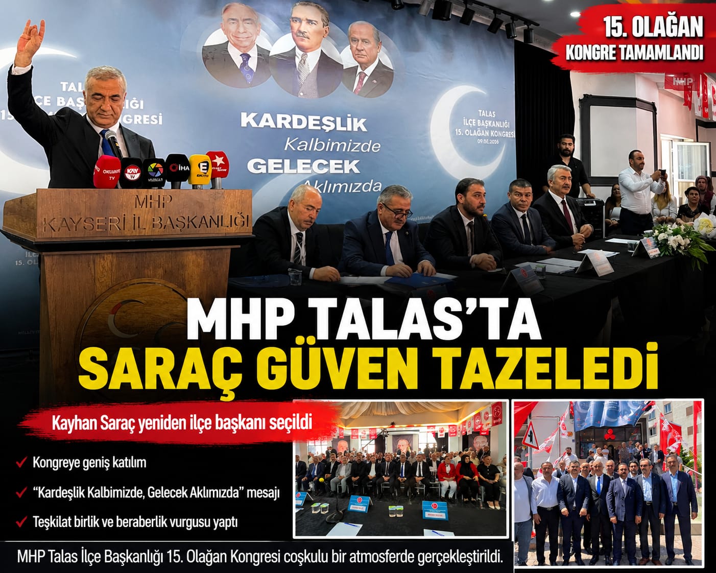 TALAS’TA MHP’DE DEĞİŞİM YOK: KAYHAN SARAÇ YENİDEN BAŞKAN
