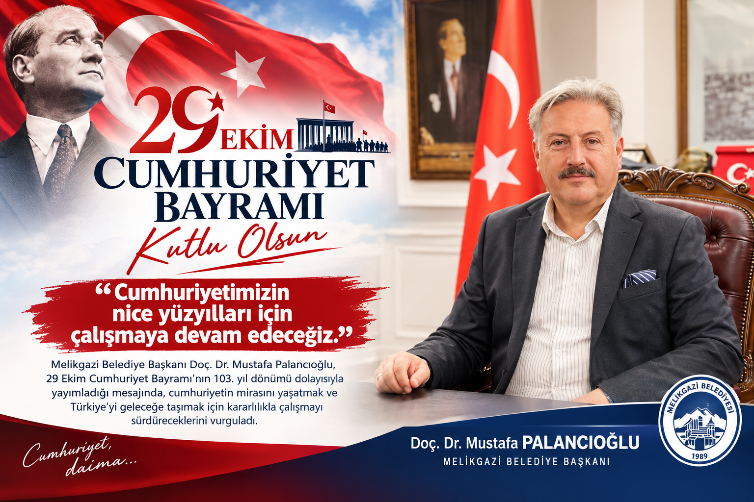 PALANCIOĞLU: “CUMHURİYETİMİZİN NİCE YÜZYILLARI İÇİN ÇALIŞMAYA DEVAM EDECEĞİZ”